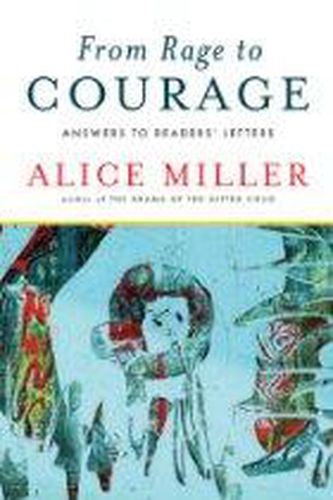 Cover image for From Rage to Courage: Answers to Readers' Letters