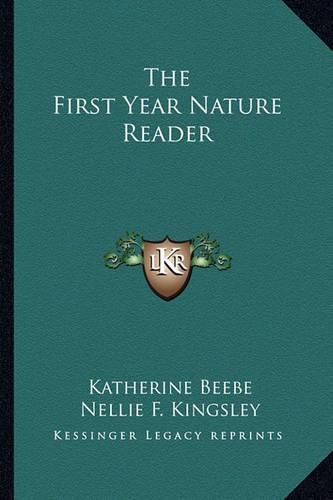 Cover image for The First Year Nature Reader