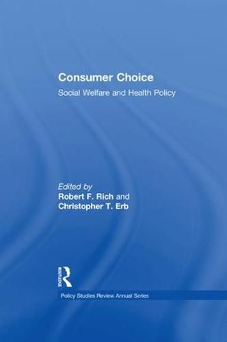 Cover image for Consumer Choice: Social Welfare and Health Policy
