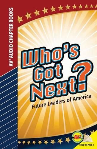 Cover image for Who's Got Next?: Future Leaders of America