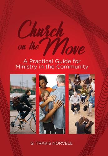 Cover image for Church on the Move: A Practical Guide for Ministry in the Community