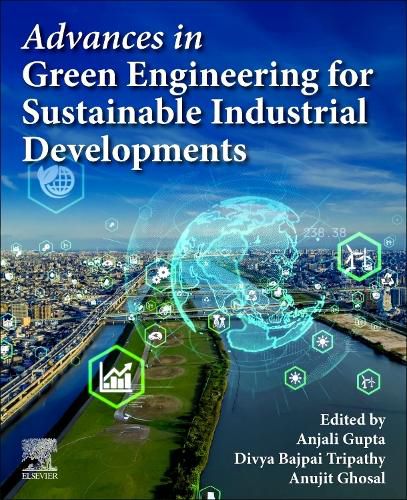 Cover image for Advances in Green Engineering for Sustainable Industrial Developments