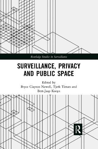 Cover image for Surveillance, Privacy and Public Space