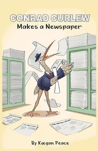 Cover image for Conrad Curlew Makes a Newspaper