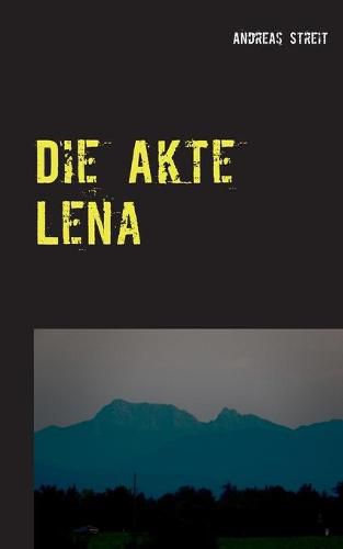 Cover image for Die Akte Lena