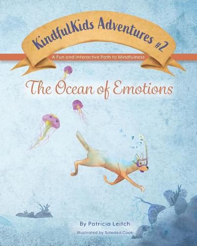 Cover image for Ocean of Emotions: A Fun and Interactive Path to Mindfulness