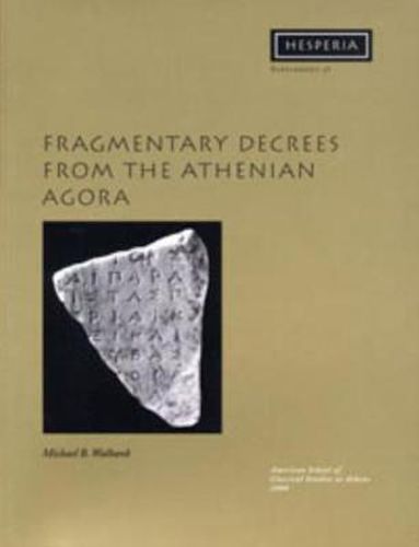 Cover image for Fragmentary Decrees from the Athenian Agora