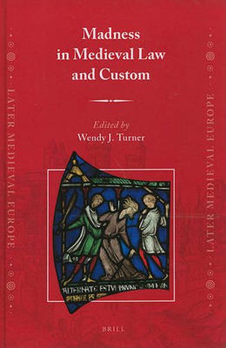 Cover image for Madness in Medieval Law and Custom