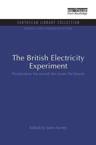 Cover image for The British Electricity Experiment: Privatization: the record, the issues, the lessons