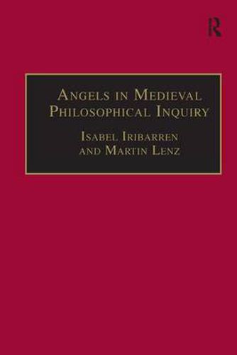 Cover image for Angels in Medieval Philosophical Inquiry: Their Function and Significance