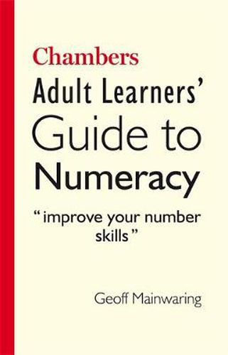 Cover image for Chambers Adult Learners' Guide to Numeracy