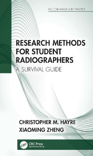 Cover image for Research Methods for Student Radiographers: A Survival Guide