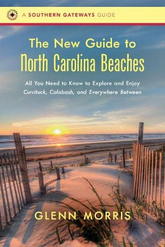 Cover image for The New Guide to North Carolina Beaches: All You Need to Know to Explore and Enjoy Currituck, Calabash, and Everywhere Between