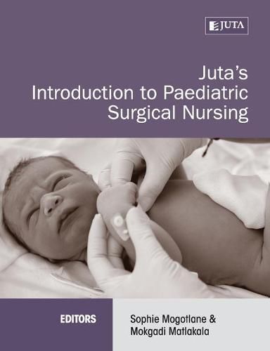 Cover image for Juta's Introduction to Paediatric Surgical Nursing