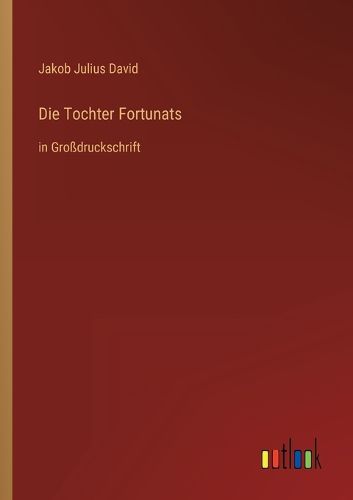 Cover image for Die Tochter Fortunats