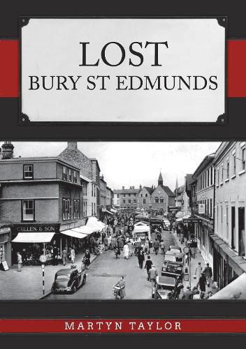 Cover image for Lost Bury St Edmunds