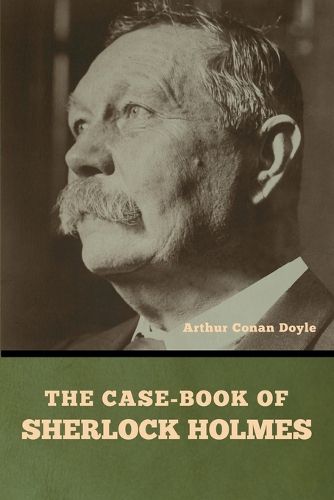 Cover image for The case-book of Sherlock Holmes