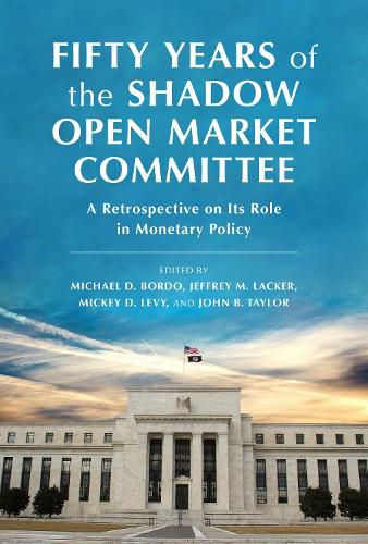 Cover image for Fifty Years of the Shadow Open Market Committee