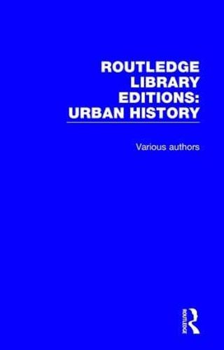 Cover image for Routledge Library Editions: Urban History