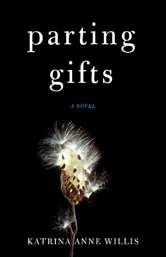 Cover image for Parting Gifts: A Novel
