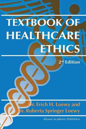 Cover image for Textbook of Healthcare Ethics