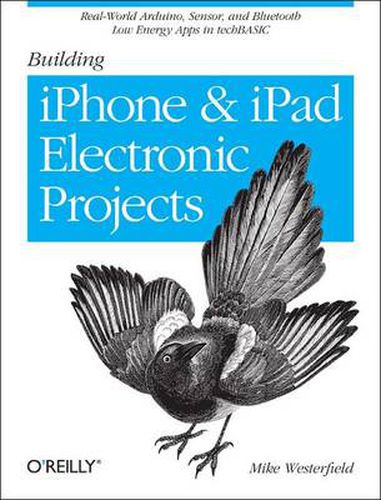 Cover image for Building iPhone and iPad Electronic Projects