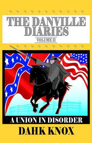 The Danville Diaries, Volume 2