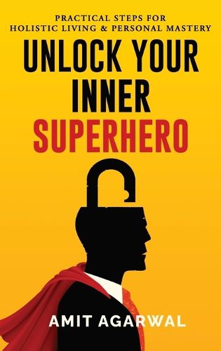 Cover image for Unlock Your Inner Superhero