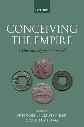 Cover image for Conceiving the Empire: China and Rome Compared