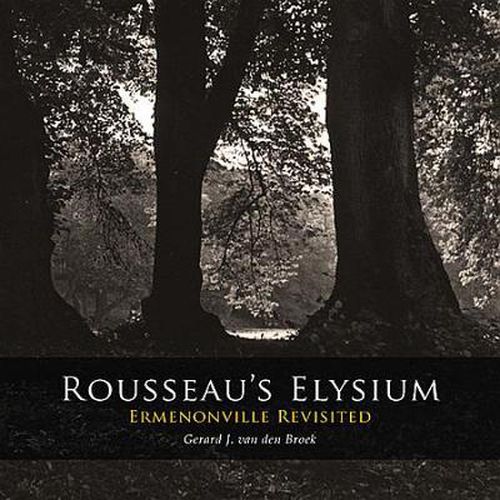 Cover image for Rousseau's Elysium. Ermenonville Revisited