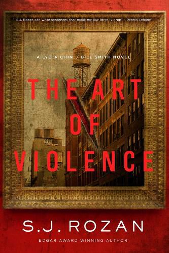 The Art of Violence: A Lydia Chin/Bill Smith Novel