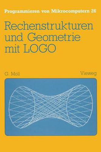 Cover image for Rechenstrukturen Und Geometrie Mit LOGO