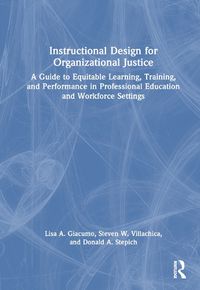 Cover image for Instructional Design for Organizational Justice