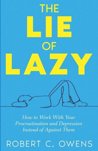 Cover image for The Lie of Lazy