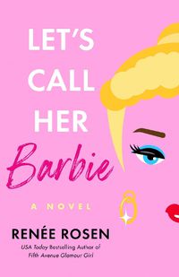 Cover image for Let's Call Her Barbie