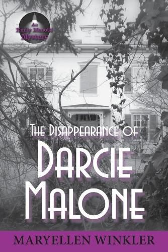 Cover image for The Disappearance of Darcie Malone: An Emily Menotti Mystery