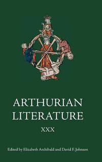 Cover image for Arthurian Literature XXX