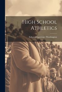 Cover image for High School Athletics