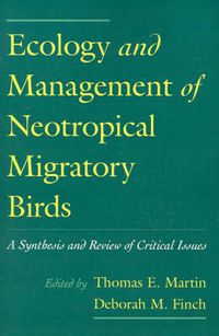 Cover image for Ecology and Management of Neotropical Migratory Birds: A Synthesis and Review of Critical Issues