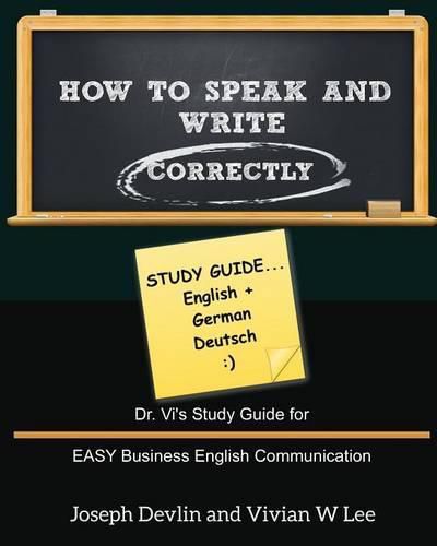 How to Speak and Write Correctly: Study Guide (English + German)