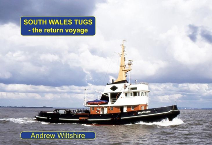 Cover image for South Wales Tugs - the Return Voyage