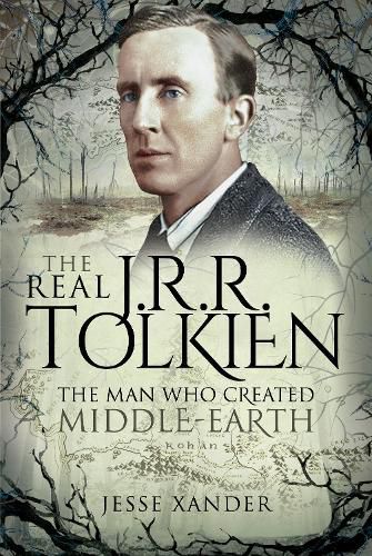 Cover image for The Real JRR Tolkien: The Man Who Created Middle-Earth