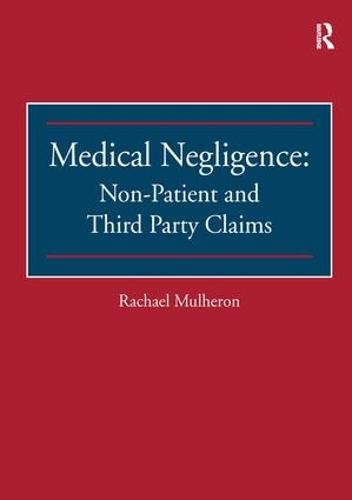 Cover image for Medical Negligence: Non-Patient and Third Party Claims