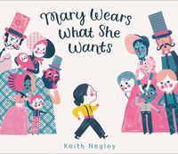 Cover image for Mary Wears What She Wants