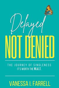 Cover image for Delayed Not Denied