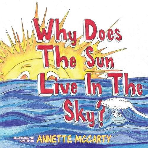 Cover image for Why Does the Sun Live in the Sky?