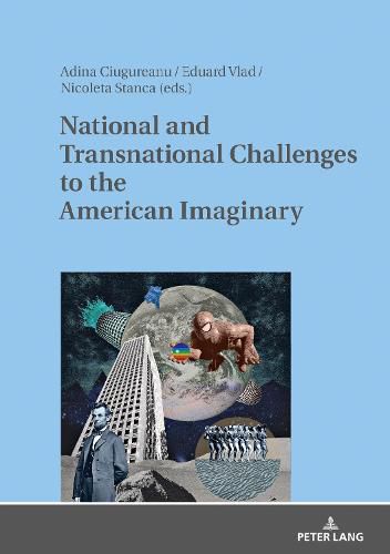 Cover image for National and Transnational Challenges to the American Imaginary