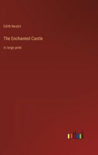 Cover image for The Enchanted Castle