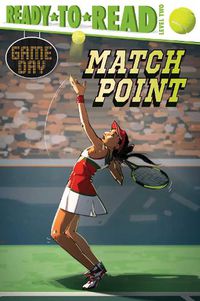 Cover image for Match Point: Ready-to-Read Level 2