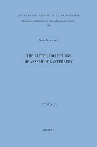 The Letter Collections of Anselm of Canterbury